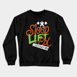 Eat Sleep Lift Repeat Crewneck Sweatshirt